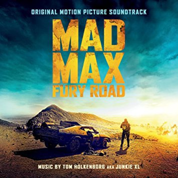 Soundtrack Review: Mad Max: Fury Road